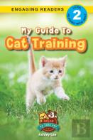My Guide To Cat Training