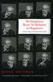 My Happiness Bears No Relation To Happin