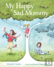 My Happy Sad Mummy