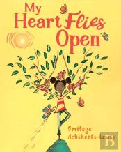 My Heart Flies Open