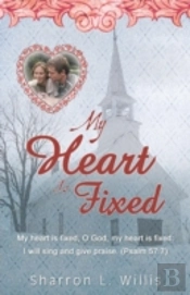 My Heart Is Fixed