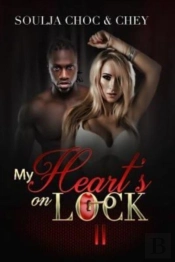 My Heart'S On Lock 2