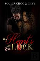My Heart'S On Lock Trilogy