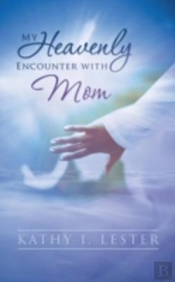 Bertrand.pt - My Heavenly Encounter With Mom