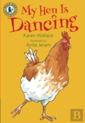 My Hen Is Dancing