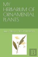 My Herbarium Of Ornamental Plants