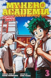 My Hero Academia: School Briefs, Vol. 3