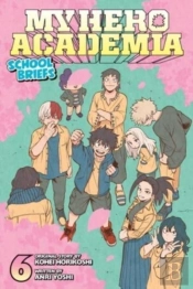 My Hero Academia: School Briefs, Vol. 6