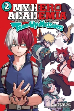 Bertrand.pt - My Hero Academia: Team-Up Missions, Vol. 2
