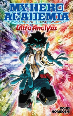 Bertrand.pt - My Hero Academia: Ultra Analysisâ€”The Official Character Guide