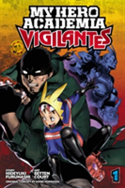 Bertrand.pt - My Hero Academia: Vigilantes, Vol. 1