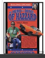 My Hero Is A Duke...Of Hazzard Building Dreams Edition