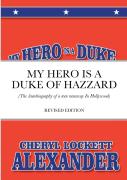 My Hero Is A Duke...Of Hazzard