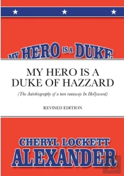 My Hero Is A Duke...Of Hazzard