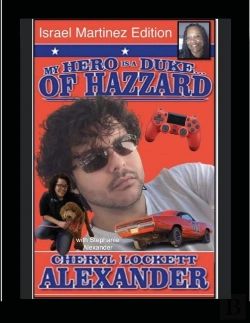 Bertrand.pt - My Hero Is A Duke...Of Hazzard Isreal Martinez Edition With Stephanie Alexander
