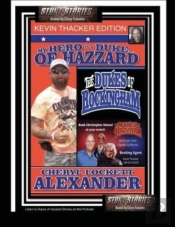 My Hero Is A Duke...Of Hazzard Kevin Thacker Edition
