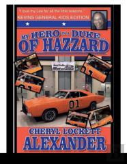 My Hero Is A Duke...Of Hazzard Kevins General Kids Edition