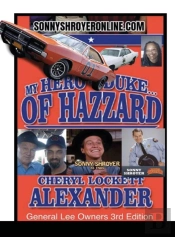My Hero Is A Duke...Of Hazzard Lee Owners 3rd Edition