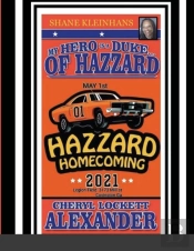 My Hero Is A Duke...Of Hazzard Shane Kleinhans Hazzard Homecoming 2021