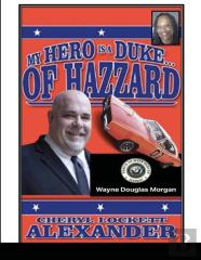 My Hero Is A Duke...Of Hazzard Wayne Douglas Morgan Edition