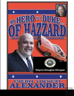 Bertrand.pt - My Hero Is A Duke...Of Hazzard Wayne Douglas Morgan Edition