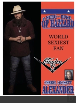 Bertrand.pt - My Hero Is A Duke...Of Hazzard World Sexiest Fan, Clayton Q.