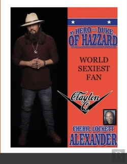 Bertrand.pt - My Hero Is A Duke...Of Hazzard World Sexiest Fan, Clayton Q.