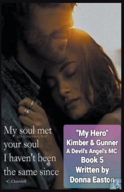 Bertrand.pt - My Hero Kimber & Gunner A Devil'S Angel'S Mc Romance Book 5