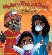 My Hero Wears A Mask