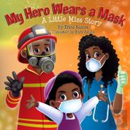 My Hero Wears A Mask