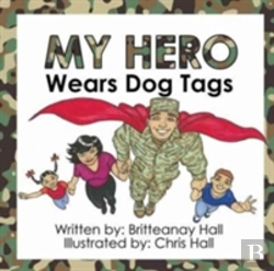 Bertrand.pt - My Hero Wears Dog Tags