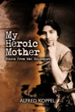 Bertrand.pt - My Heroic Mother: Voices From The Holoca