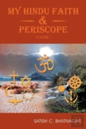 My Hindu Faith And Periscope: Volume I