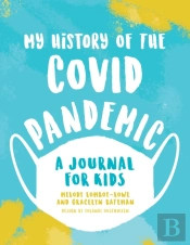 My History Of The Covid Pandemic