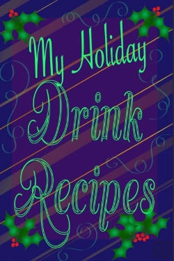Bertrand.pt - My Holiday Drink Recipes - Add Your Own