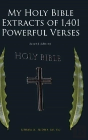 My Holy Bible Extracts Of 1,401 Powerful