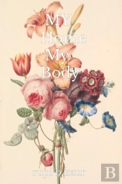 My Home My Body