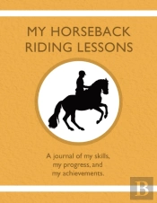 My Horseback Riding Lessons