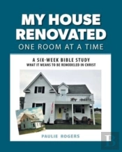 My House Renovated One Room At A Time