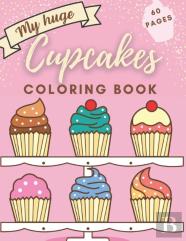 My Huge Cupcake Coloring Book
