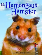 My Humongous Hamster