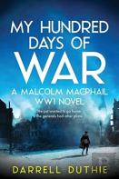 My Hundred Days Of War