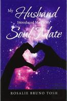 My Husband Introduced Me To My Soul Mate