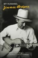 My Husband, Jimmie Rodgers