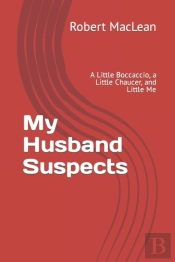 My Husband Suspects