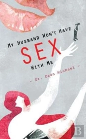 My Husband Won'T Have Sex With Me