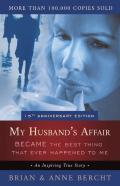 My Husband'S Affair Became The Best Thing That Ever Happened To Me