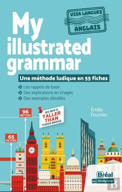 Bertrand.pt - My Illustrated Grammar / La Grammaire Anglaise En Images : Une Methode Ludique En 55 Fiches