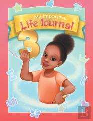 My Important Life Journal 3