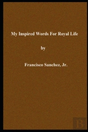 My Inspired Words For Royal Life